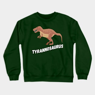 Fun Tyrannosaurus Rex Design Crewneck Sweatshirt